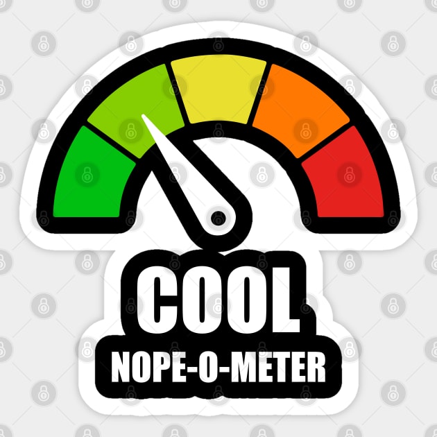 Meter Series - NOPE-O-METER 1- Gauge Level 2 - Cool - 2B Sticker by FOGSJ